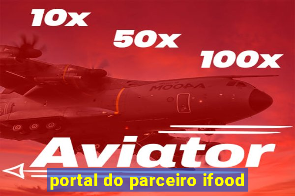 portal do parceiro ifood